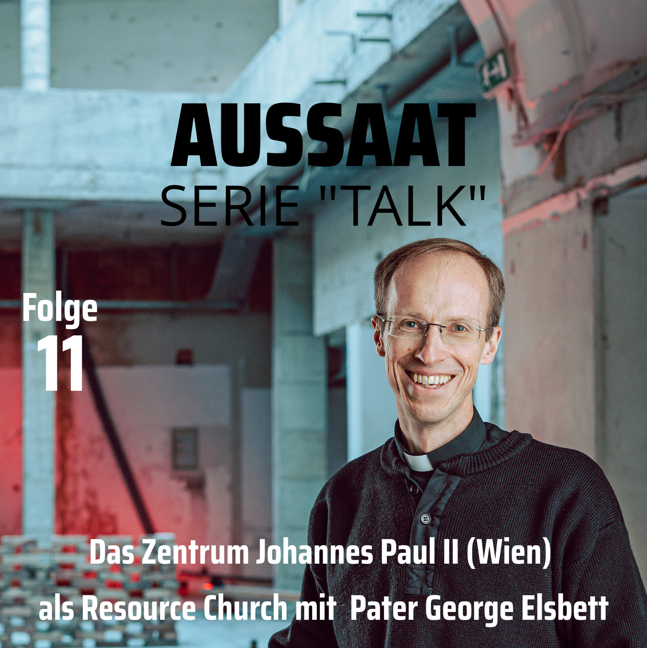 Das Zentrum Johannes Paul II (Wien) als Resource Church mit Pater George Elsbett